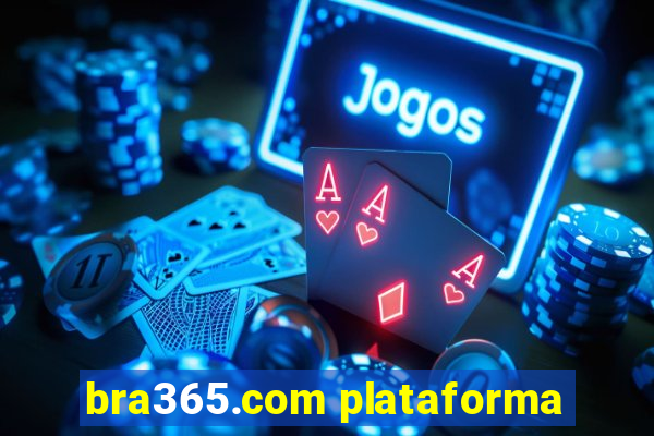 bra365.com plataforma